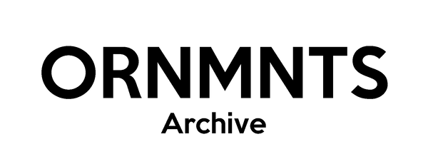 ORNMNTS Archive